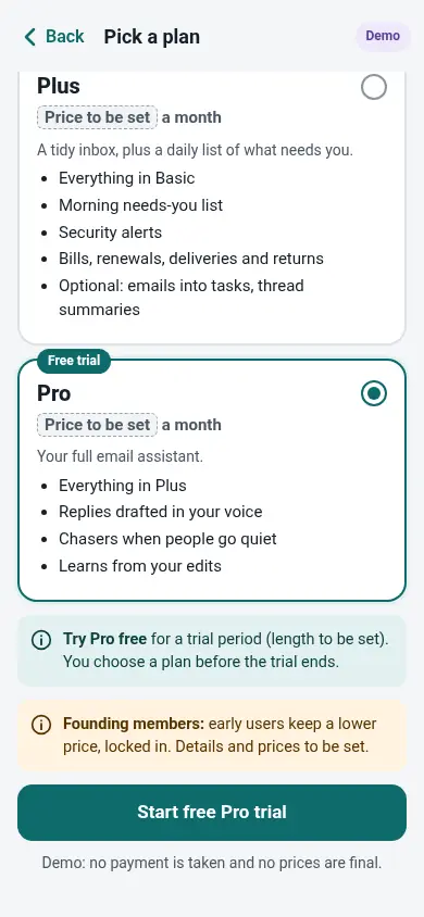 Pick a plan screen showing Plus and Pro with price to be set, a free Pro trial and founding-member note.
